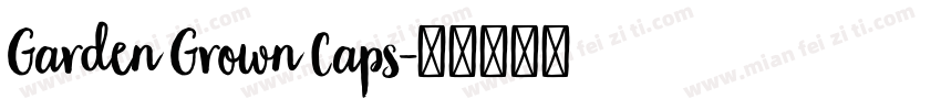 Garden Grown Caps字体转换